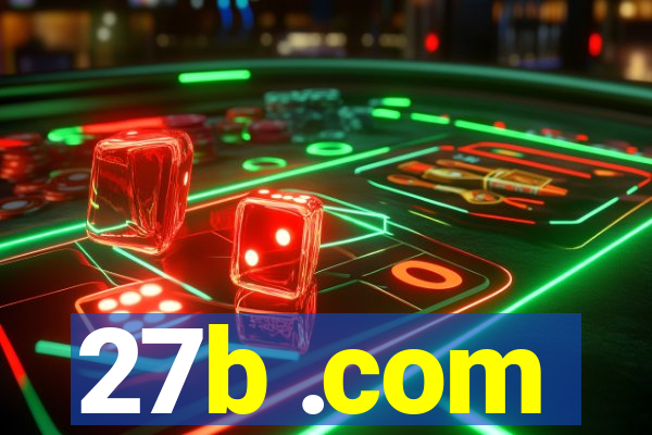 27b .com